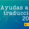 Subvenciones, en régimen de concurrencia competitiva, para la traducción de libros entre lenguas del Estado, correspondientes al año 2025.
